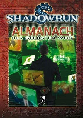 Shadowrun: Almanach der Sechsten Welt