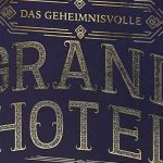 Das geheimnisvolle Grand Hotel - Ausschnitt - Foto von moses.Verlag