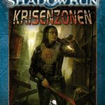 Shadowrun: Krisenzonen