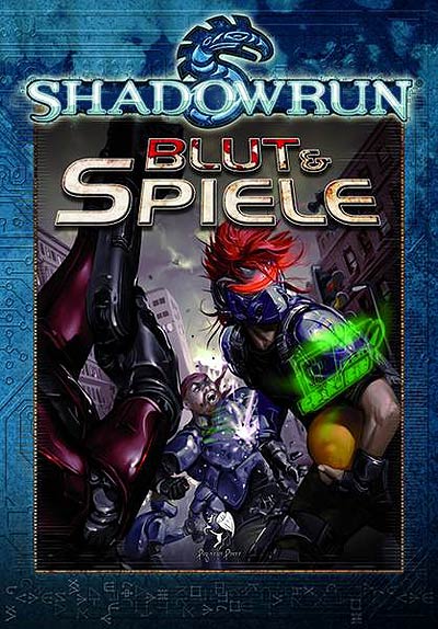 Shadowrun: Blut & Spiele