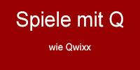 Spiele mit dem Buchstaben Q wie Qwixx