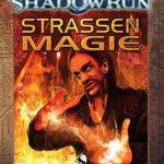 Shadowrun: Straßenmagie