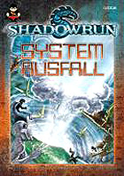 Shadowrun: Systemausfall